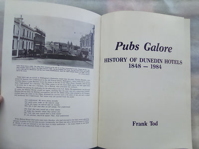 Pubs Galore - History of Dunedin Hotels 1848-1984