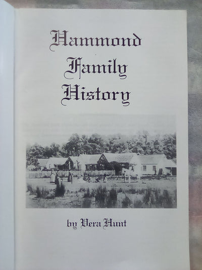 Hammond Family History by Vera Hunt
