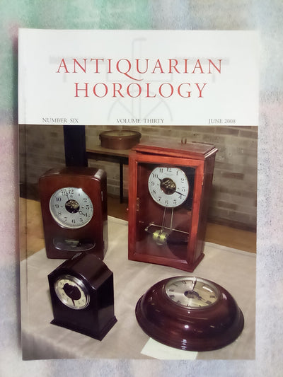 Antiquarian Horology Journal - 7 Issues from 2004-2009