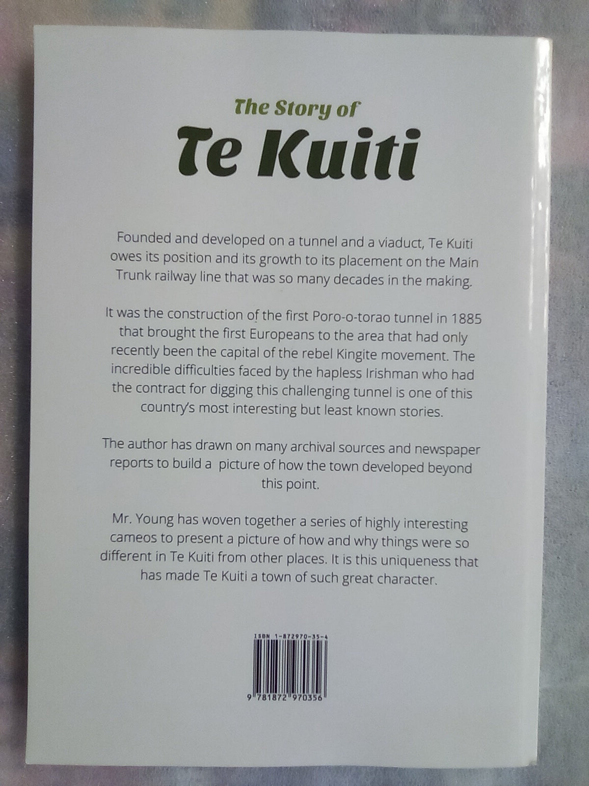 The Story of Te Kuiti by Russell Young (Signed Copy)