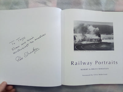 Railway Portraits - Volumes 1, 2, & 3 by Robert & Bruce Wheatley (Signed Copies)
