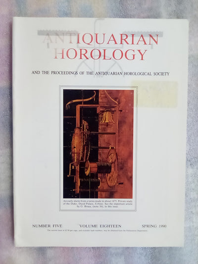 Antiquarian Horology Journal - 4 Issues from 1990 (x2), 2007, & 2011