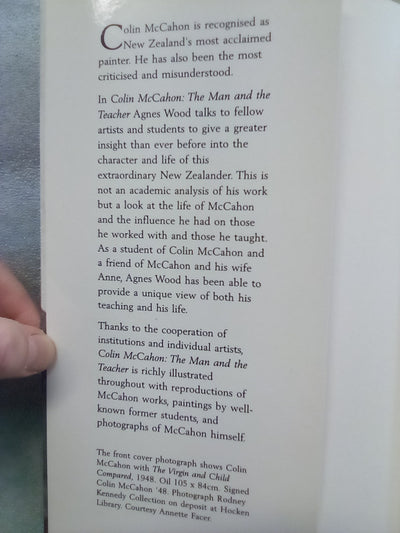 Colin McCahon - The Man and the Teacher by Agnes Wood (Signed by Author)