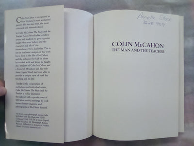 Colin McCahon - The Man and the Teacher by Agnes Wood (Signed by Author)