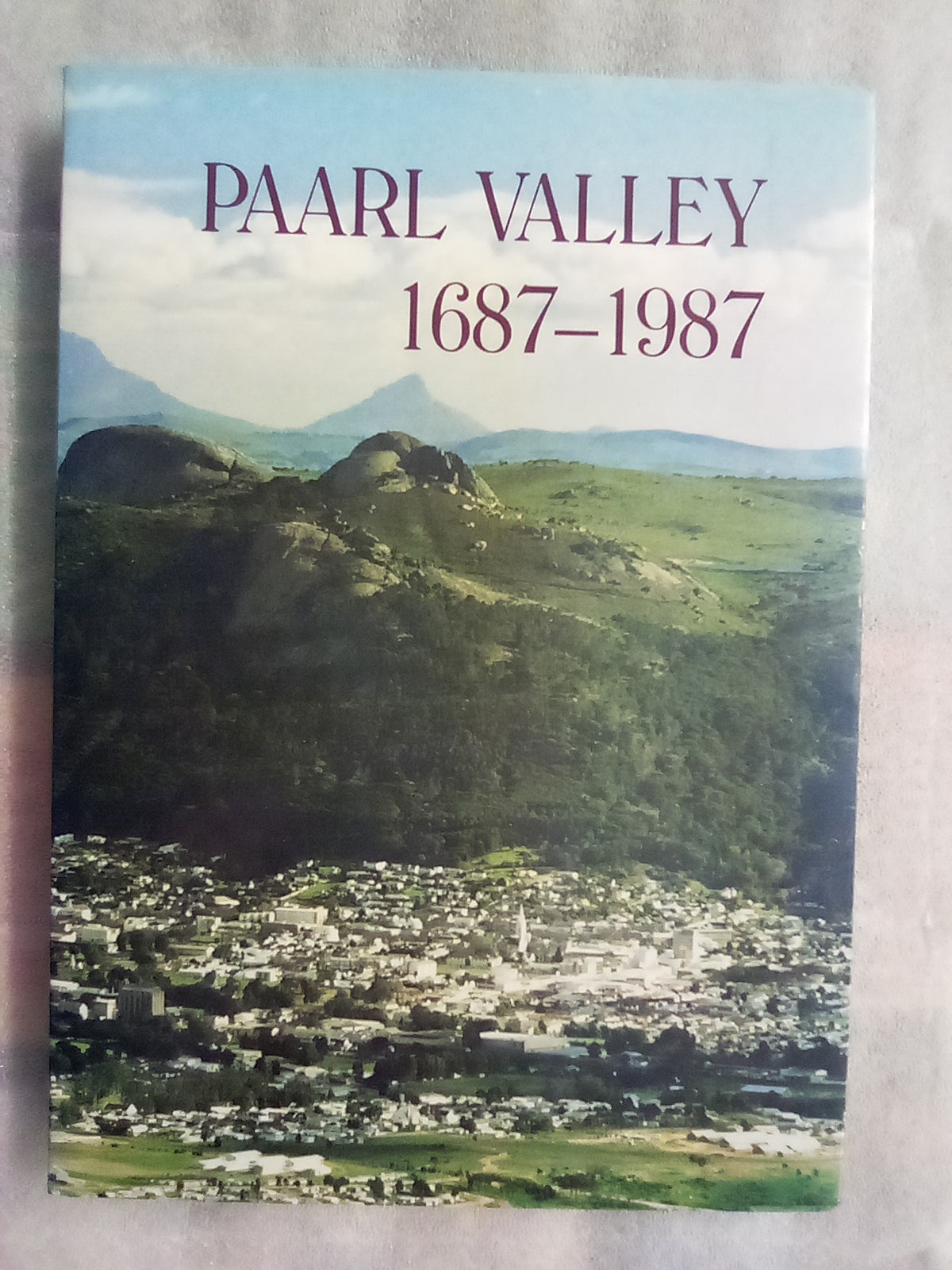 Paarl Valley 1687-1987 (South Africa)