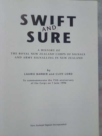 Swift and Sure - A History of Royal New Zealand Army Signalling Corps