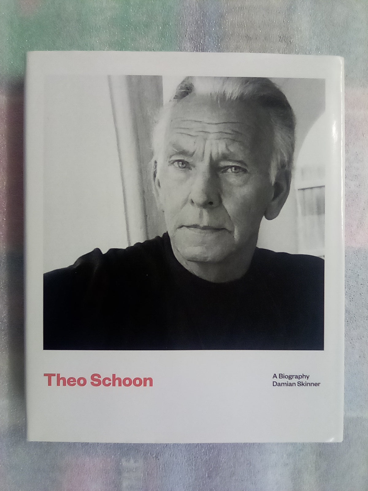 Theo Schoon - A Biography by Damian Skinner