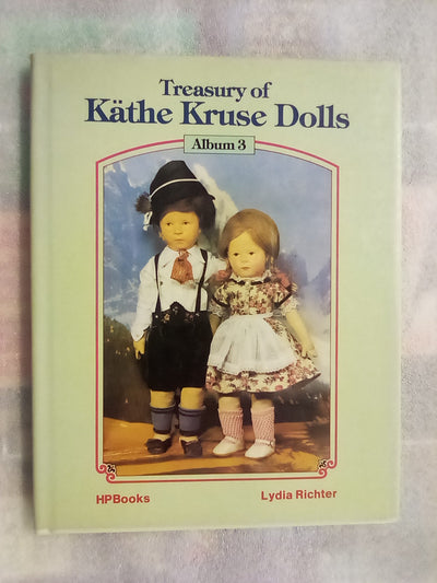 Treasury of Kathe Kruse Dolls Album 3 & Treasury of German Dolls Album 1 (2 books)