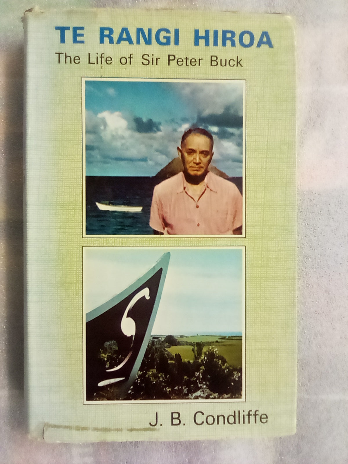 Te Rangi Hiroa - The Life of Sir Peter Buck (1971)