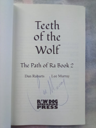 Teeth of the Wolf - The Path of Ra Book Two by Lee Murray (Signed Copy)