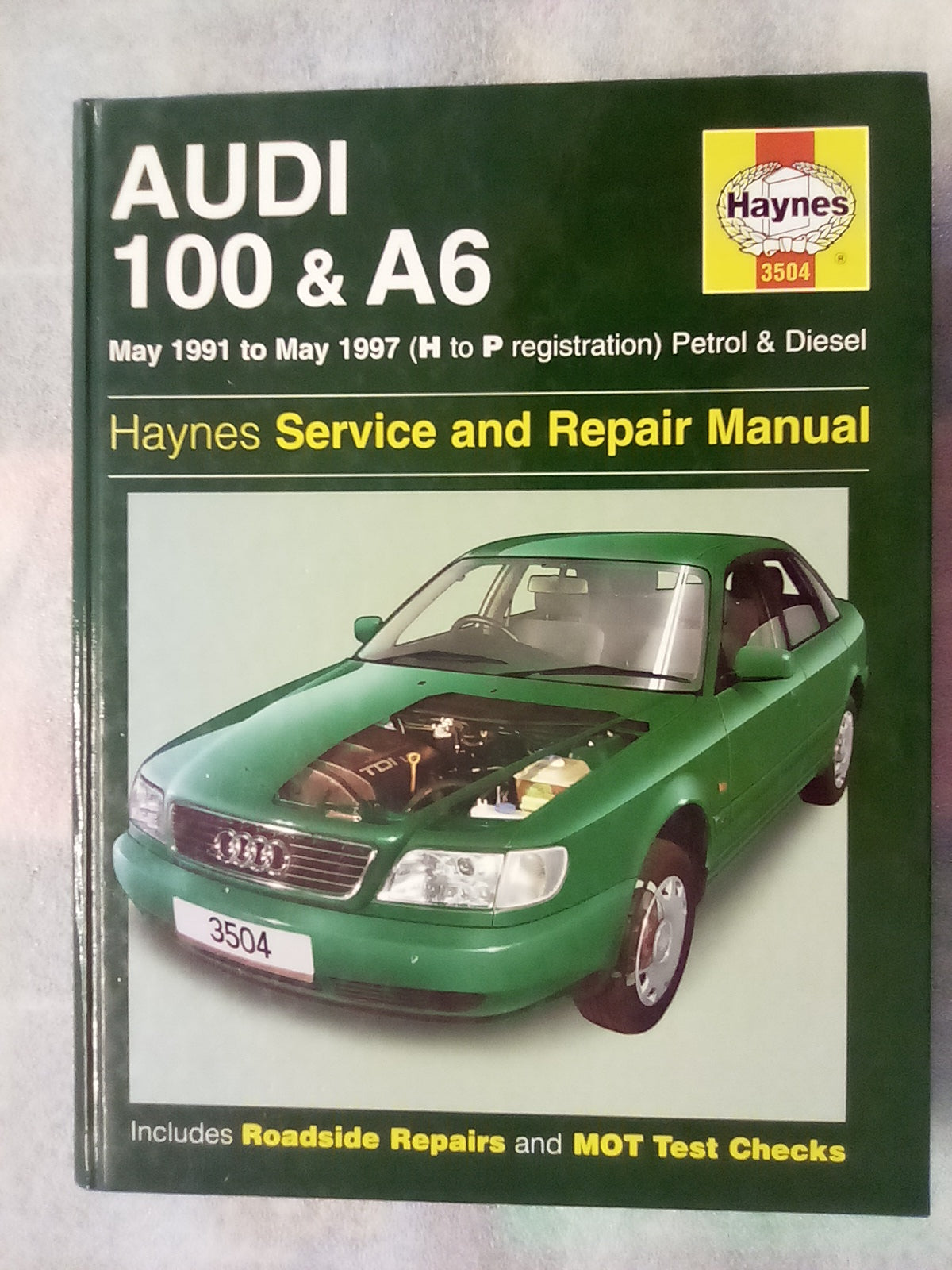Haynes Audi 100 & A6 1991 TO 1997 Service & Repair Manual