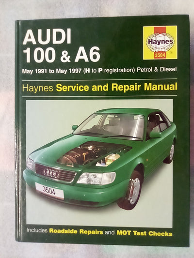 Haynes Audi 100 & A6 1991 TO 1997 Service & Repair Manual