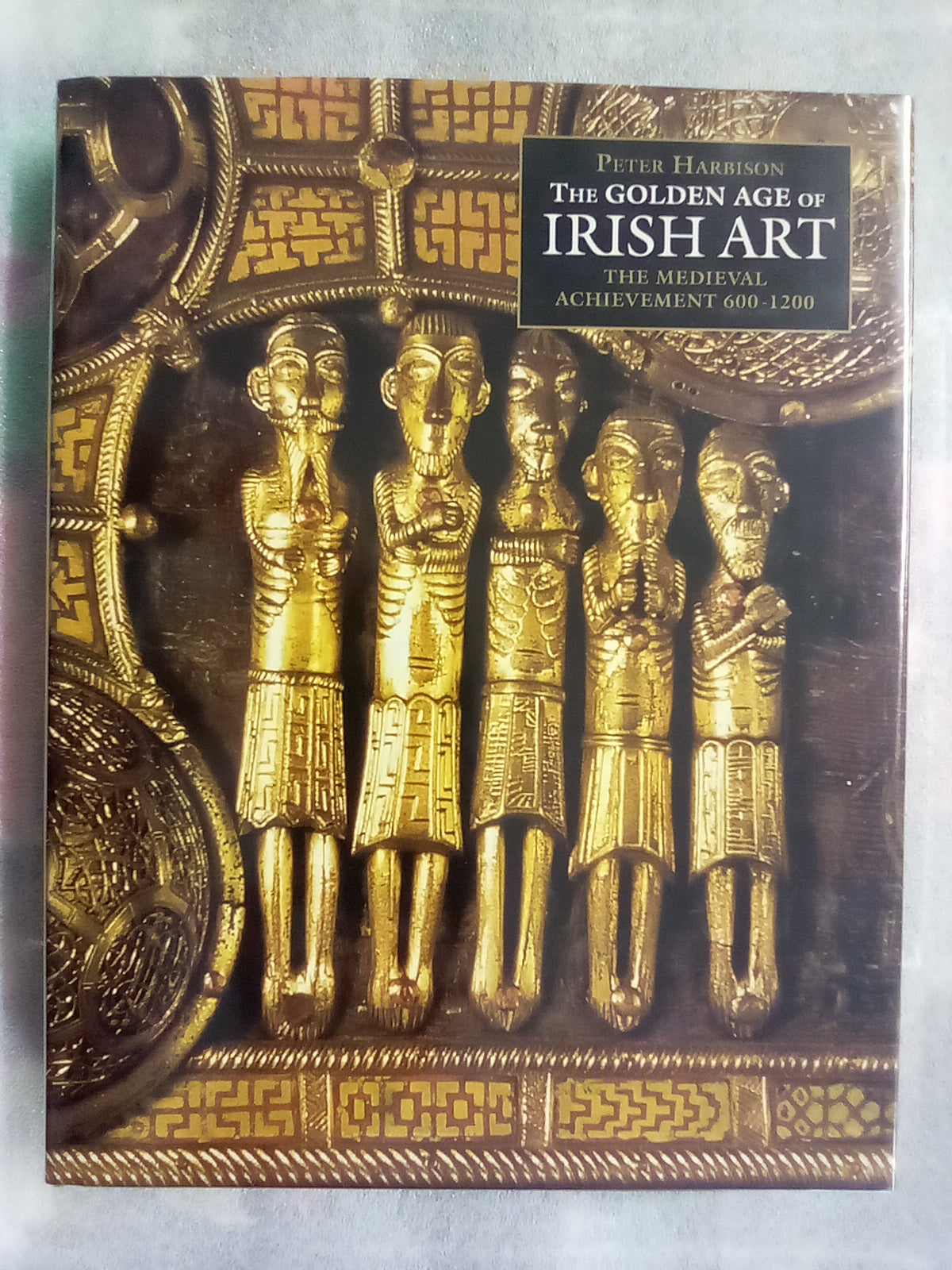 The Golden Age of Irish Art - The Medieval Achievement 600-1200AD