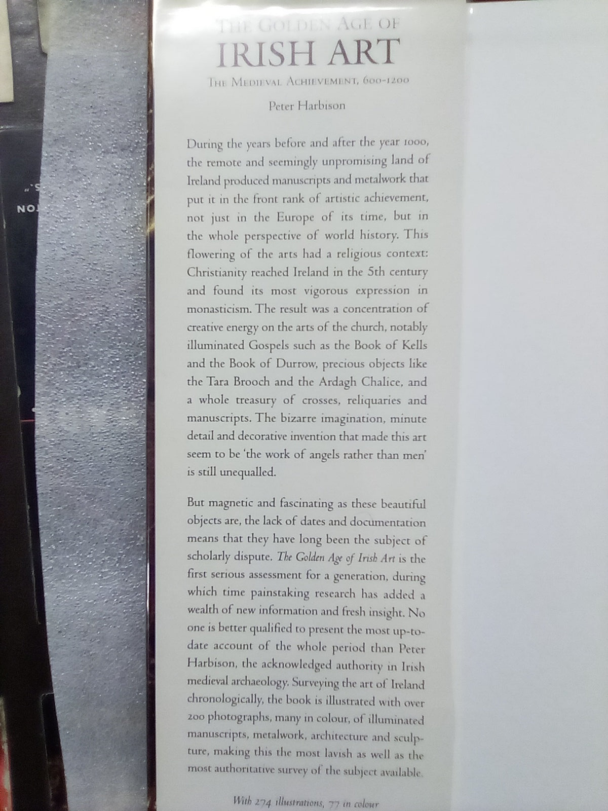 The Golden Age of Irish Art - The Medieval Achievement 600-1200AD