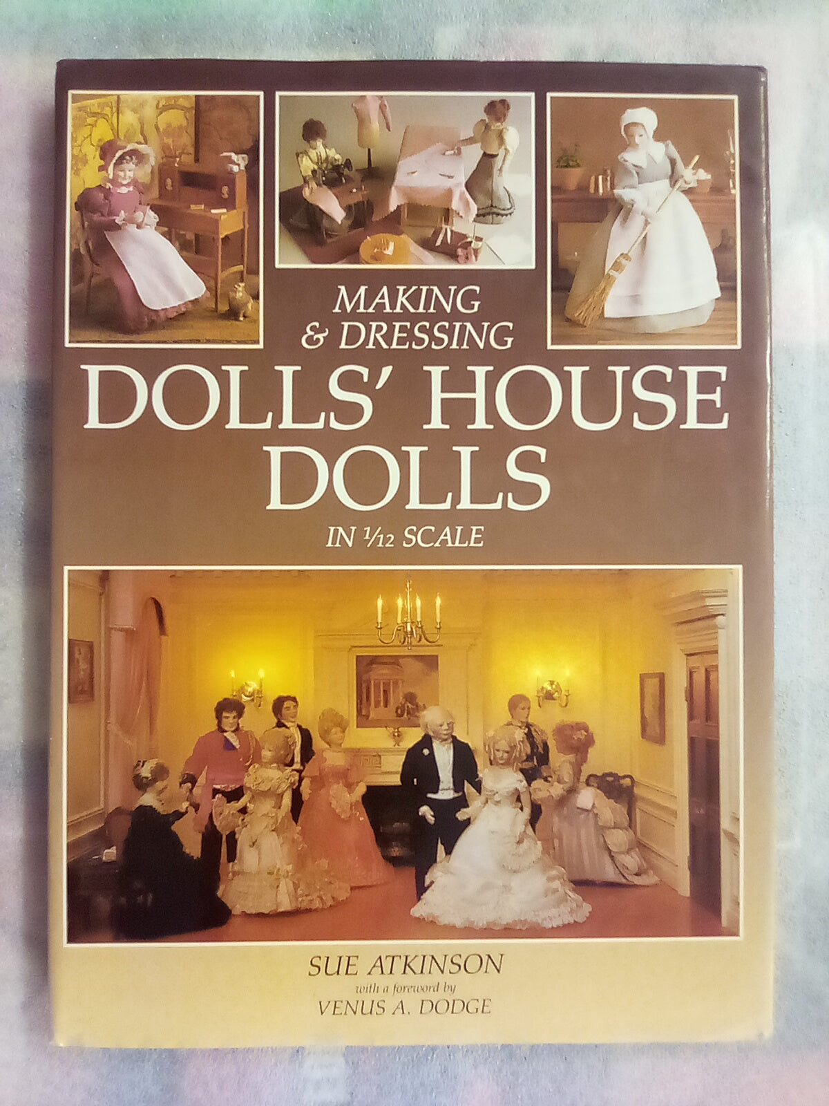 Making & Dressing Dolls' House Dolls in 1/12 Scale