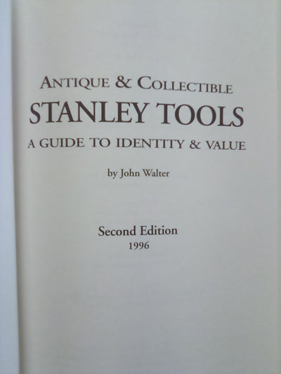 Stanley Tools - Guide to Identity & Value by John Walter (Hardback)