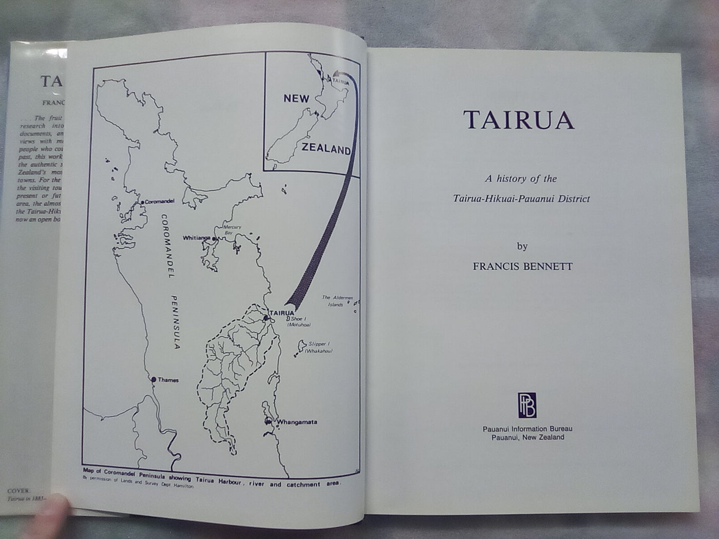 Tairua - A History of the Tairua - Hikuai - Pauanui District by Francis Bennett