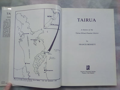 Tairua - A History of the Tairua - Hikuai - Pauanui District by Francis Bennett