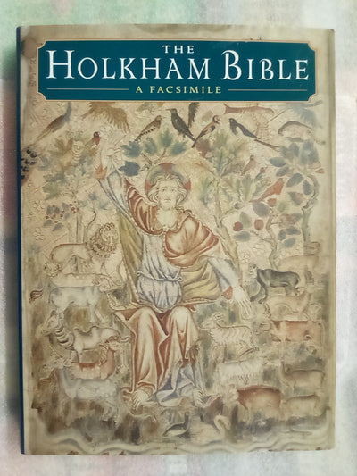 The Holkham Bible - A Facsimile by the British Library