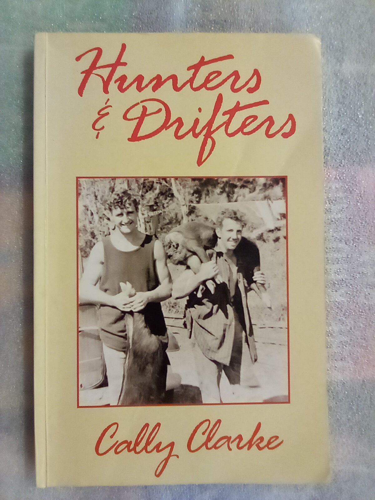 Hunters & Drifters by Cally Clarke