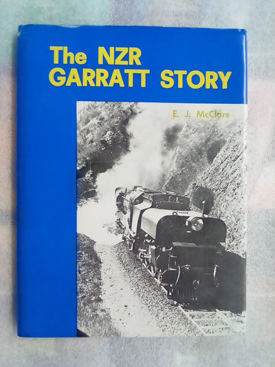 The NZR Garratt Story by E.J. McClare