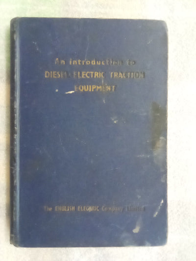 Diesel Electric Traction Equipment by English Electric Co. Ltd.
