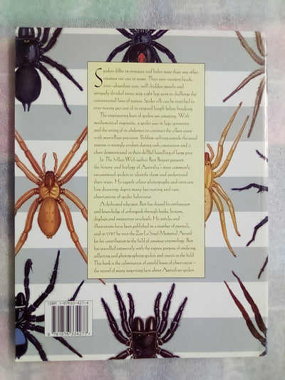 The Silken Web - A Natural History of Australian Spiders by Bert Brunet