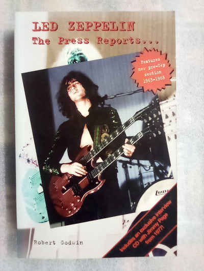 Led Zeppelin - The Press Reports by Robert Godwin