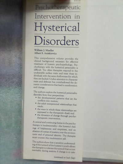 Psychotherapeutic Intervention in Hysterical Disorders by W. Mueller & A. Aniskiewicz