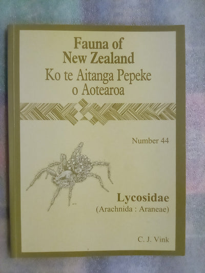 Fauna of New Zealand Number 44 - Lycosidae (Spiders)