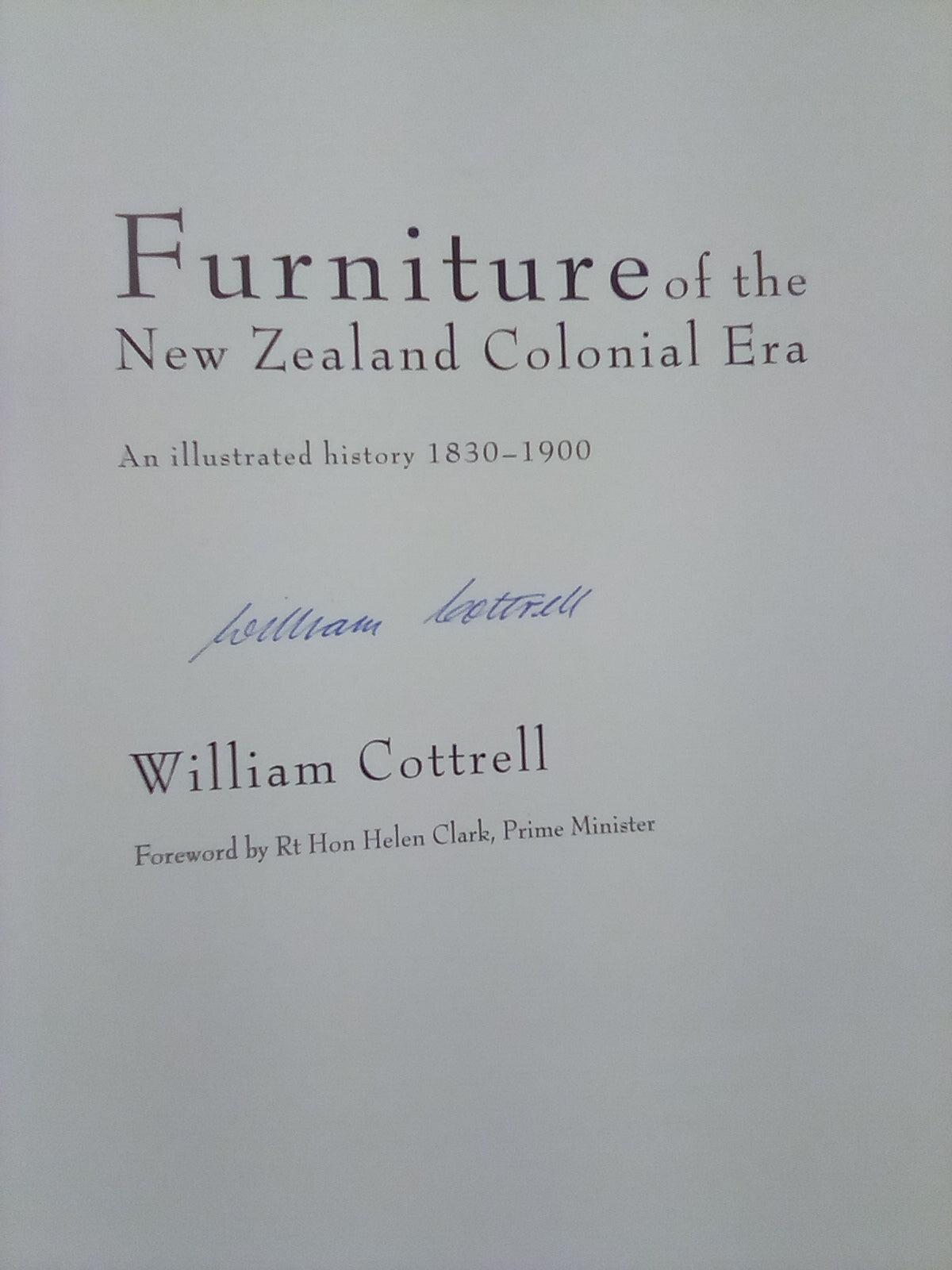Furniture of the New Zealand Colonial Era 1830-1900 (Signed Copy) by William Cottrell