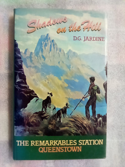 Shadows On the Hill - The Remarkables Station Queenstown by D.G. Jardine
