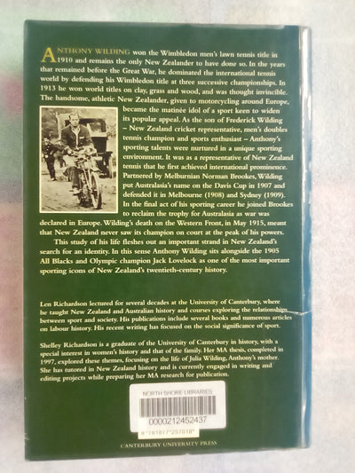Anthony Wilding - A Sporting Life by Len & Shelley Richardson
