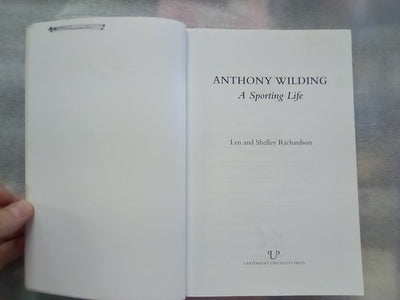 Anthony Wilding - A Sporting Life by Len & Shelley Richardson
