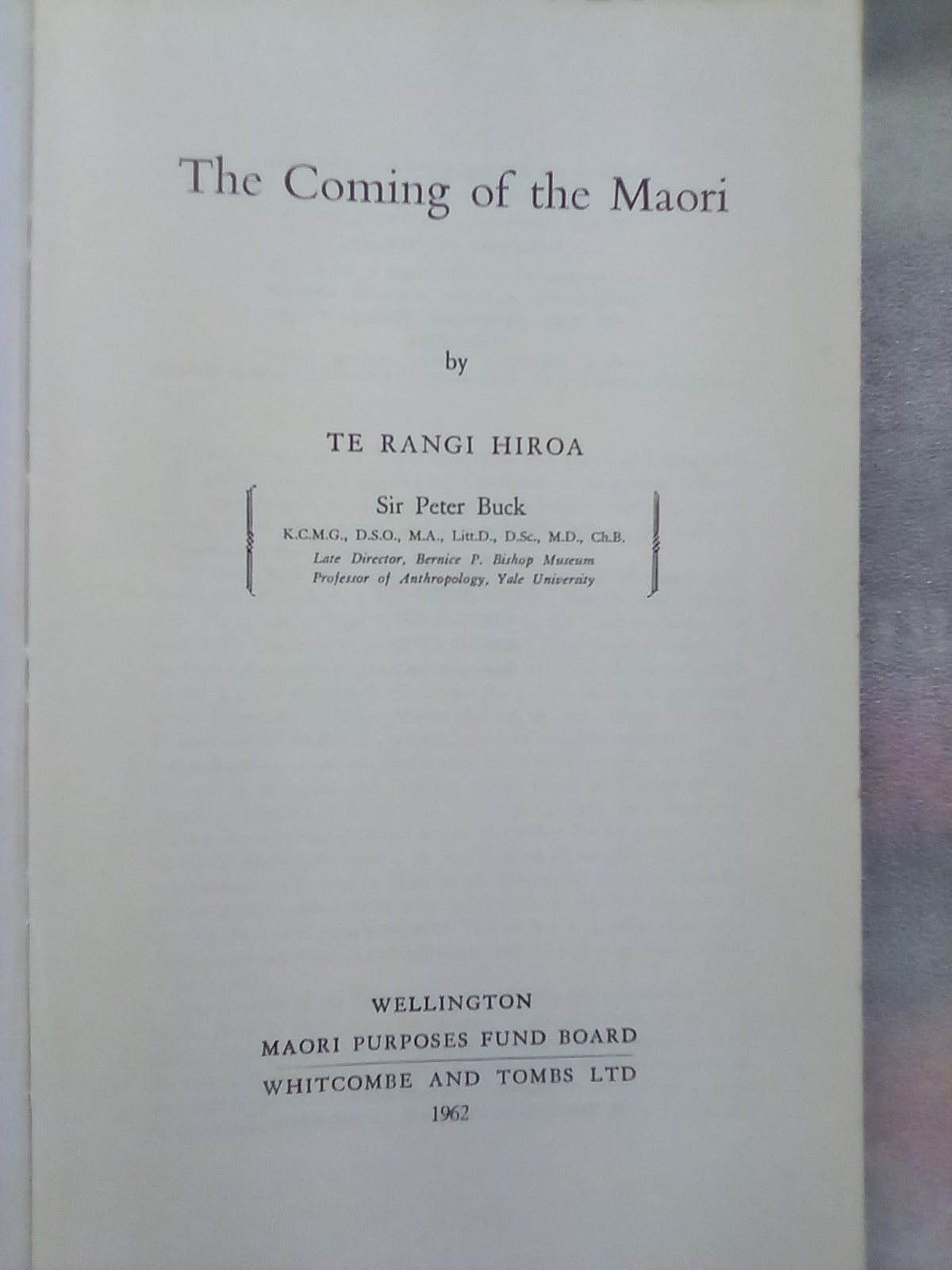 The Coming of the Maori (1962) by Te Rangi Hiroa (Sir Peter Buck)