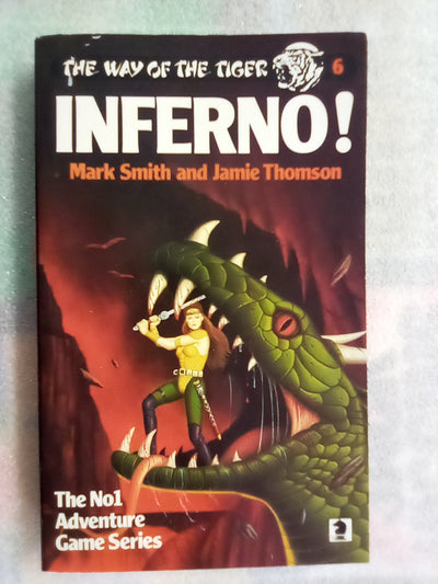 The Way of the Tiger Book 6 - Inferno! (Fighting Fantasy)