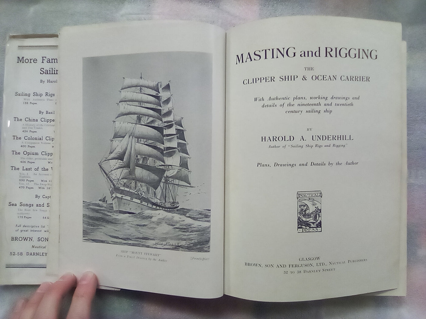 Masting & Rigging - the Clipper Ship & Ocean Carrier (1949) by H.A. Underhill