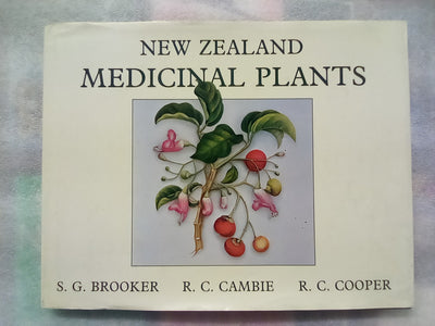 New Zealand Medicinal Plants (1981) by Brooker, Cambie, & Cooper
