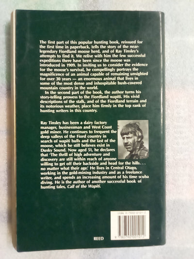 Call of the Moose and Other Fiordland Hunting Adventures by Ray Tinsley