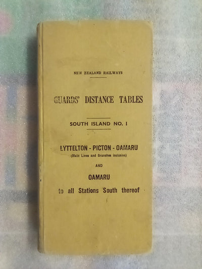 New Zealand Railways Guards Distance Tables South Island Lyttelton - Picton - Oamaru (1950)