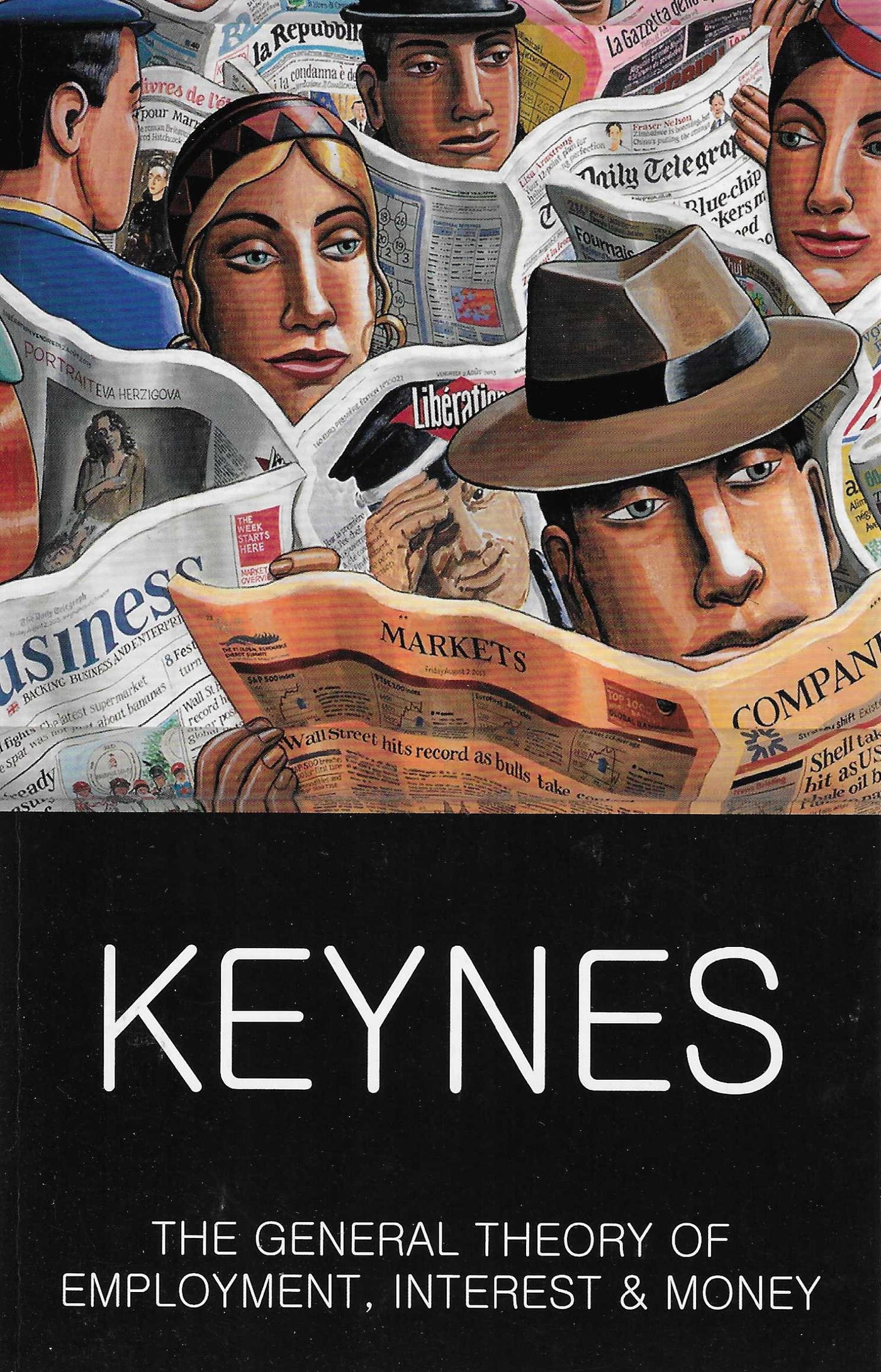 The General Theory of Employment Interest and Money by John Maynard Keynes [NEW]