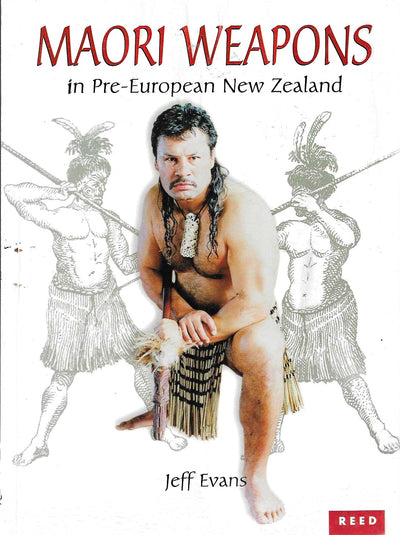 Maori Weapons in Pre-European New Zealand [USED]