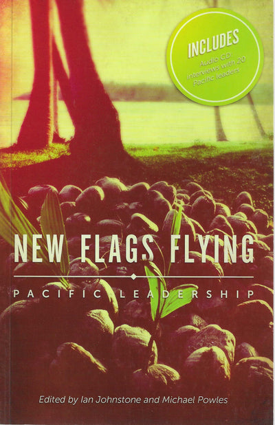 New Flags Flying: Pacific Leadership