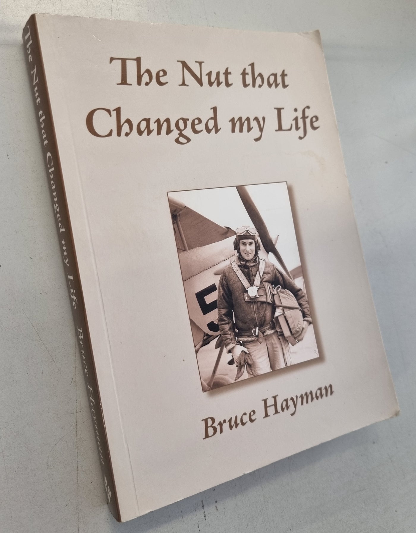 The Nut that Changed my Life (Signed)