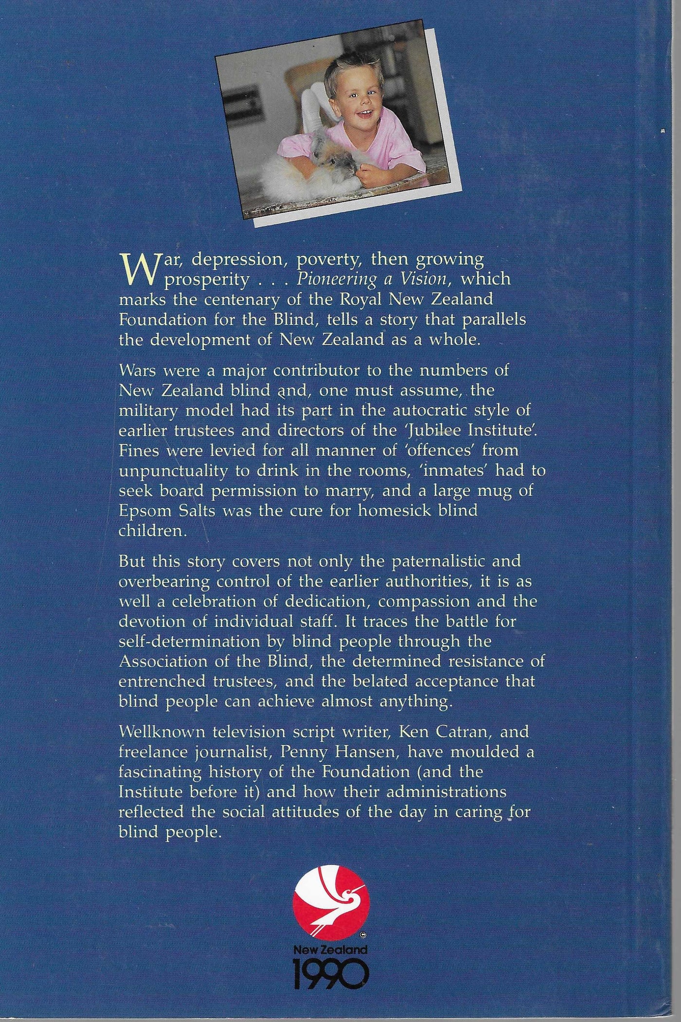 Pioneering a Vision: a History of the Royal New Zealand Foundation for the Blind