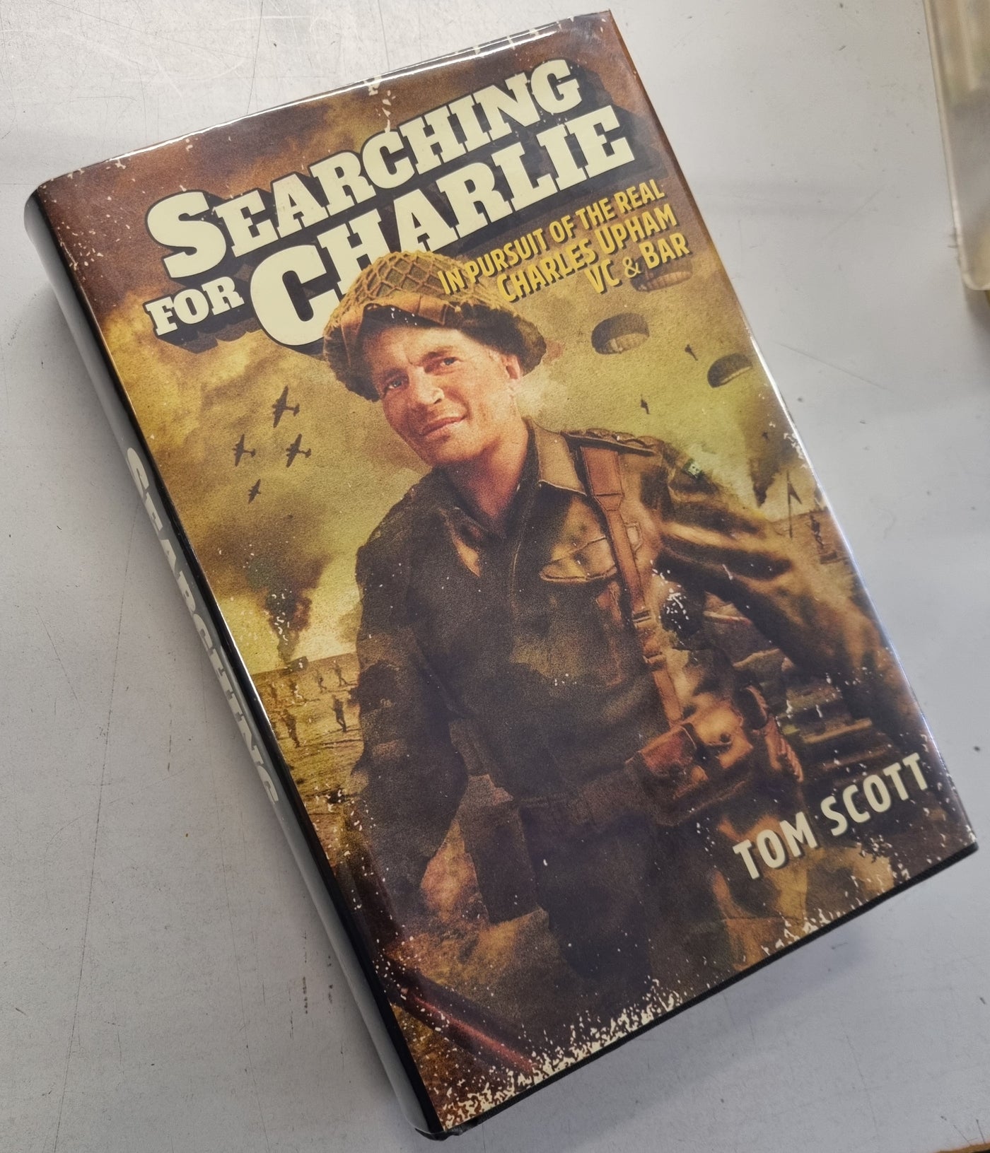 Searching for Charlie: In Pursuit of the Real Charles Upham VC & Bar