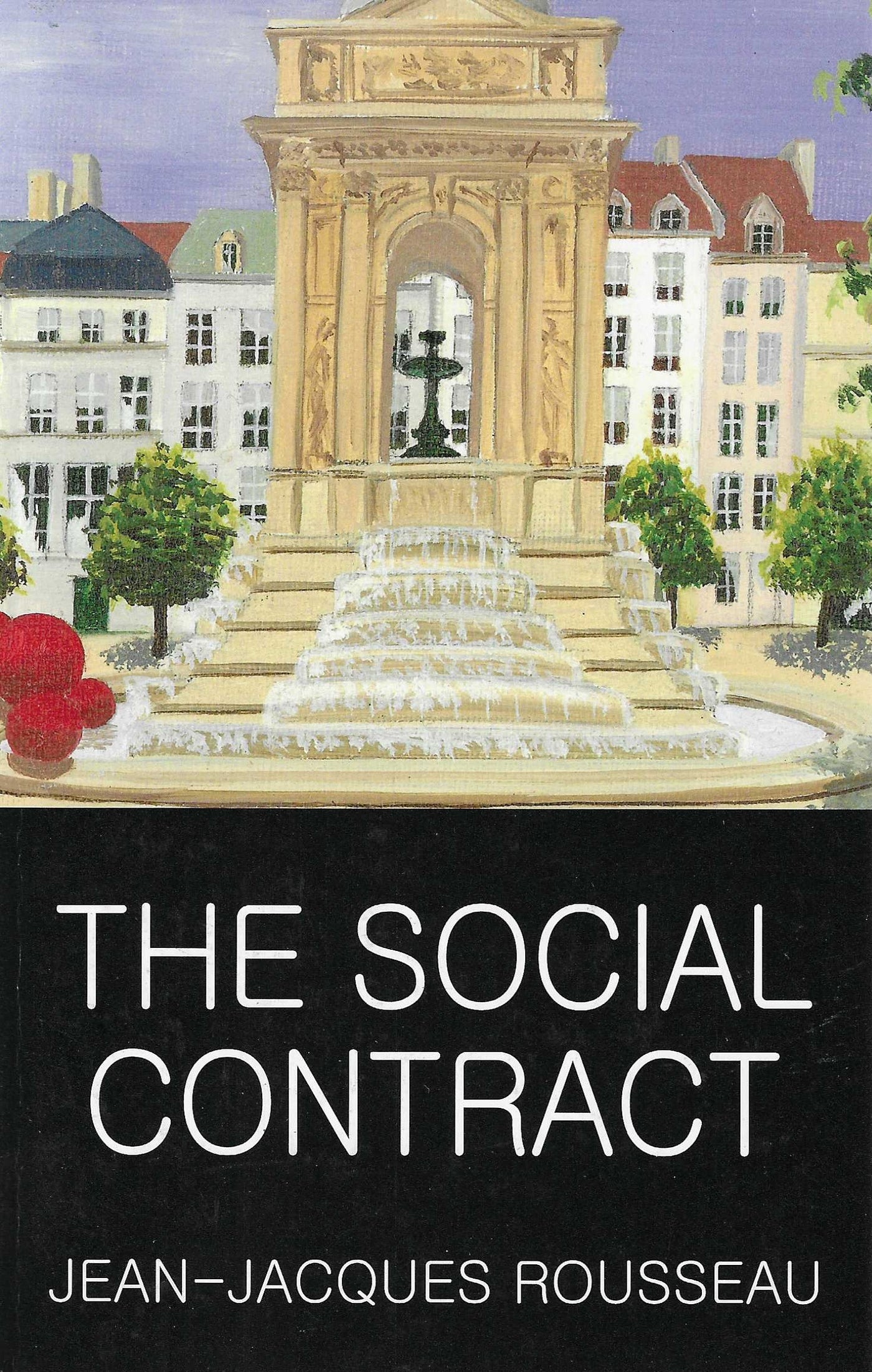 Social Contract by Jean-Jaques Rousseau [NEW]