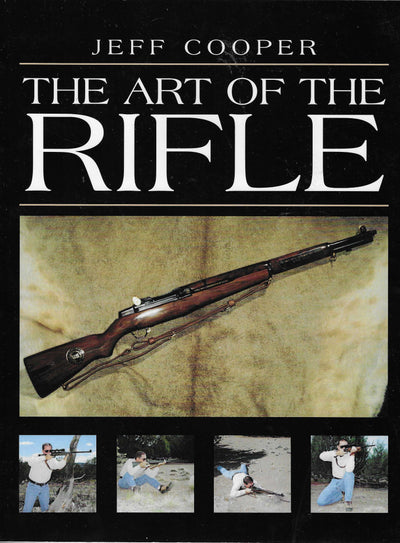 The Art of the Rifle