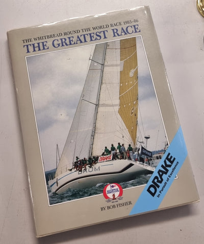 The Greatest Race: The Whitbread Round the World Race 1985-86