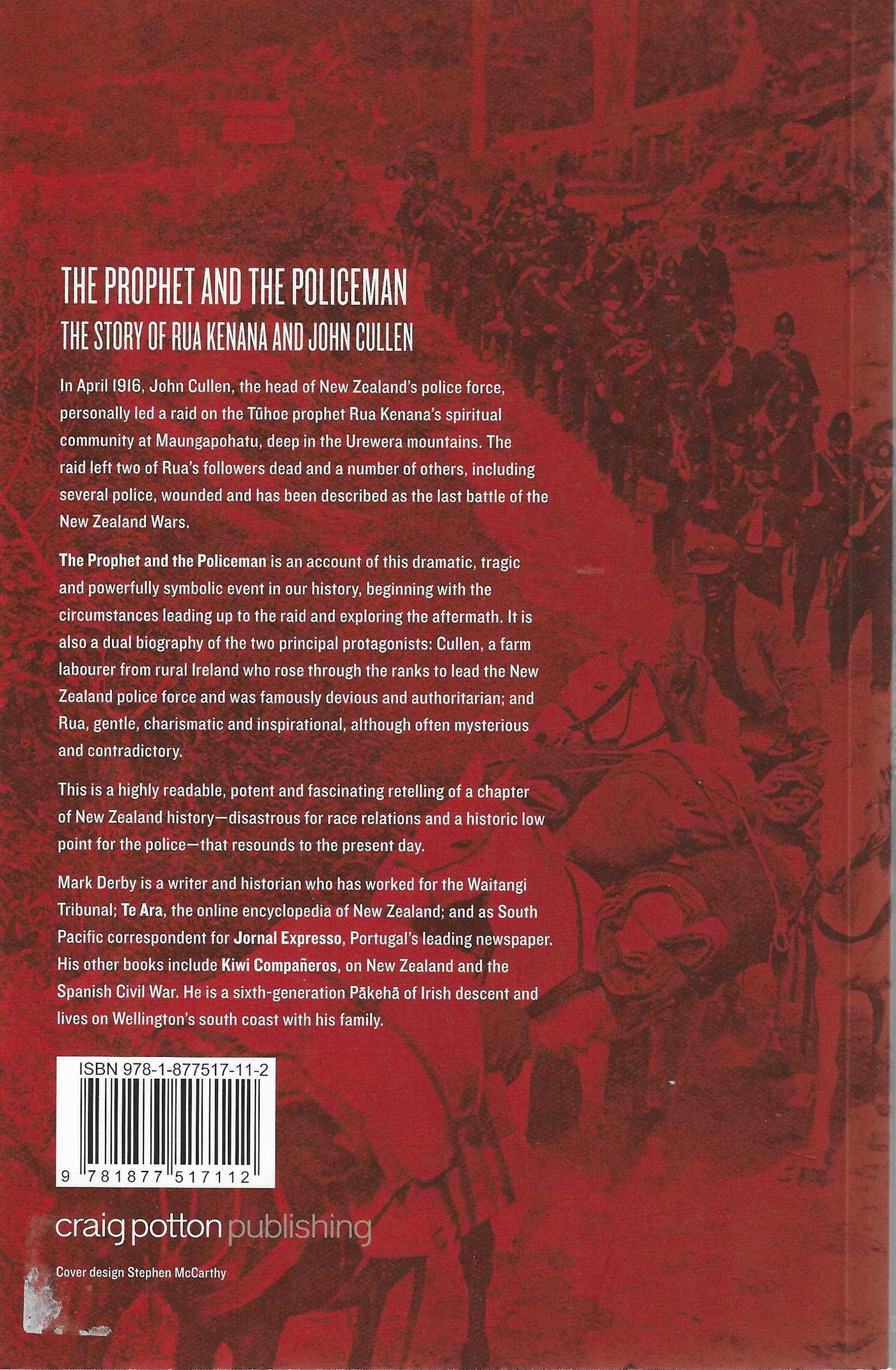 The Prophet and the Policeman: The Story of Rua Kenana and John Cullen